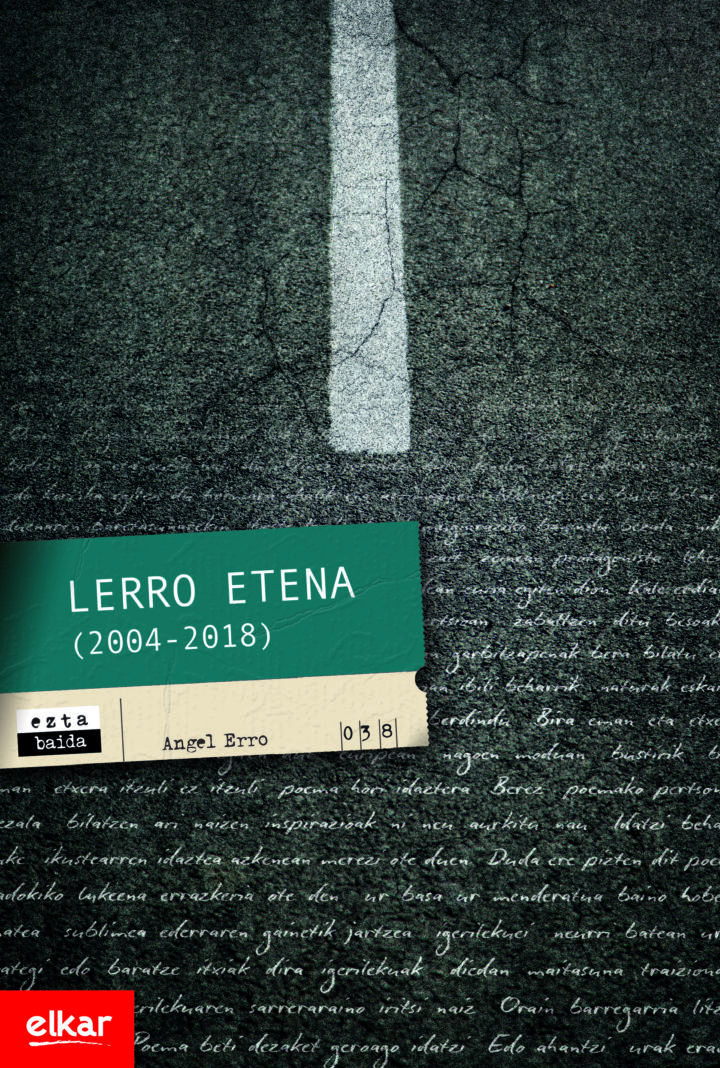 Angel  Erro,  “Lerro  etena”,  Prentsaurrekoa